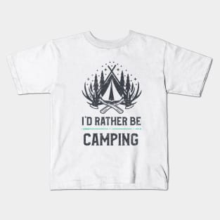 I'd rather be camping retired Kids T-Shirt